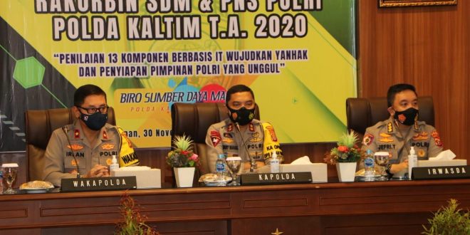 Hadir Rakor Pembinaan SDM, Kapolda Kaltim : Laksanakan Amanah Dengan Baik