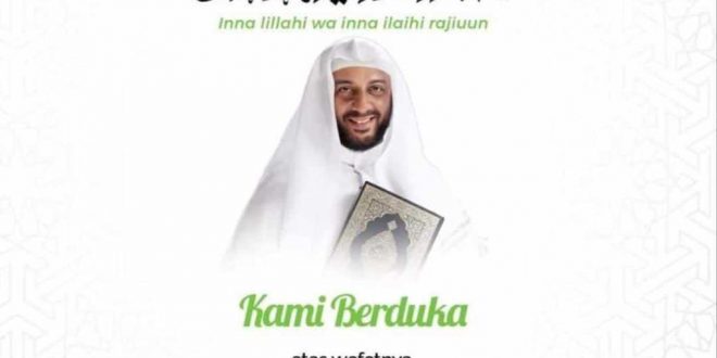 Segenap Keluarga Besar jejakprofil.com Mengucap Turut Berdukacita Atas Meninggalnya Syaikh Ali Jaber