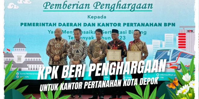 BPN Kota Depok terima penghargaan dari KPK