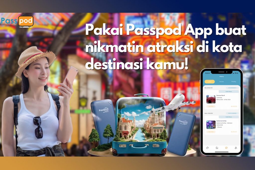 Pelanggan Kini Bisa Pesan Tiket Atraksi di Seluruh Dunia dengan Koneksi Internet Stabil di Program KPK Passpod